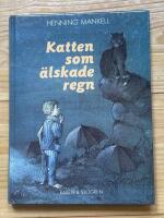 Katten som &auml;lskade regn