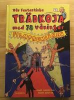 V&aring;r fantastiska tr&auml;dkoja med 78 v&aring;ningar : filmpremi&auml;ren