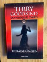 Sanningens Sv&auml;rd - Del 21 : Utraderingen