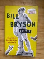 Kroppen : en guide f&ouml;r dig som bor i den