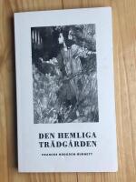 Den hemliga tr&auml;dg&aring;rden