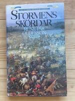 Stormens sk&ouml;rdar : en roman kring Trettio&aring;riga kriget