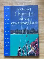 I huvudet p&aring; en ensamseglare