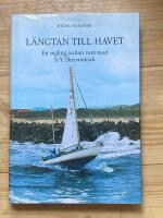 L&auml;ngtan till havet - en segling jorden runt med s/y Shenandoah