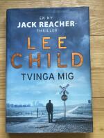 Tvinga mig : En Jack Reacher-thriller