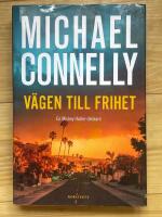 V&auml;gen till frihet : Mickey Haller serien 7 