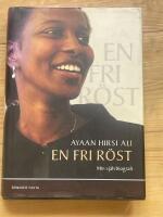 En fri r&ouml;st : min sj&auml;lvbiografi