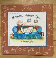 Mamma l&auml;gger &auml;gg!