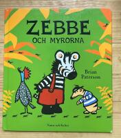 Zebbe och myrorna