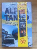 Alpha Tango : En svensk pansarskyttepluton i krigets Bosnien