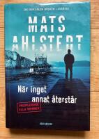 N&auml;r inget annat &aring;terst&aring;r