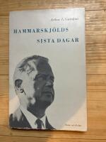 Dag Hammarskj&ouml;lds sista dagar
