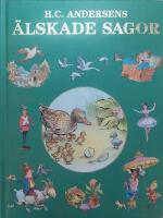 H.C. Andersens &auml;lskade sagor