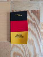 Tyska : tysk-svenskt, svensk-tyskt : deutsch-schwedish, schwedish-deutsch : tyskt fickle