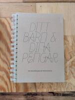Ditt barn & dina pengar - en föräldraguide om privatekonomi
