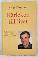 K&auml;rleken till livet : en livsber&auml;ttelse