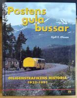 Postens gula bussar - om diligenstrafikens historia 1923-1991
