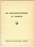 Om metallb&aring;gsvetsning av tunnpl&aring;t 
