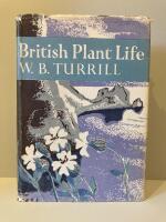 BRITISH PLANT LIFE. New Naturalist Series no. 10.