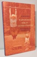 Barndomen varar i generationer