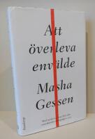 Att &ouml;verleva env&auml;lde