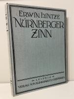 N&uuml;rnberger Zinn. Mit 84 Tafeln und 2 Textabbildungen.
