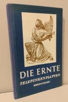 Die Ernte. Telefunkenplatten. H&auml;ndlerkatalog. Kriegsausgabe 1940