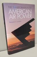 Transformation of American Air Power: Innovation and the Modern Military