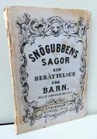 Sn&ouml;gubbens sagor och ber&auml;ttelser f&ouml;r barn