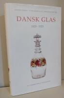 Dansk glas: 1825-1925