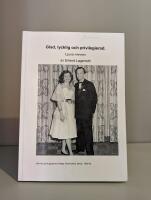 Glad, lycklig och privilegierad : ljusa minnen