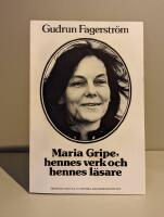 Maria Gripe, hennes verk och hennes l&auml;sare : Maria Gripe, her work and her readers
