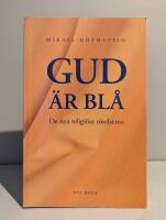 Gud är blå - De nya religiösa rörelserna