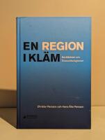 En region i kl&auml;m: Ber&auml;ttelsen om &Ouml;resundsregionen