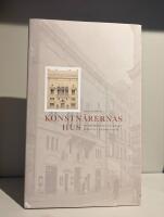 Konstn&auml;rernas hus : en m&ouml;tesplats i svenskt konstliv under 100 &aring;r