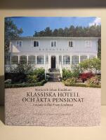 Klassiska hotell och äkta pensionat