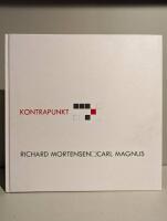 Kontrapunkt - Richard Mortensen, Carl Magnus