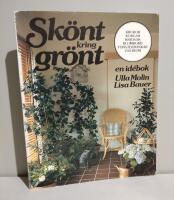 Sk&ouml;nt kring gr&ouml;nt: en id&eacute;bok
