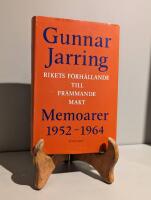 Rikets f&ouml;rh&aring;llande till fr&auml;mmande makt : memoarer 1952-1964