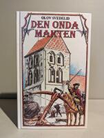Den onda makten : historisk ungdomsroman