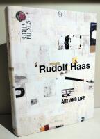 Rudolf Haas: Art and Life