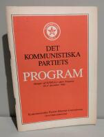 Det kommunistiska partiets program : antaget vid KPML(r):s sj&auml;tte kongress, 28-31 december 1980
