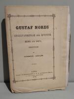 Gustaf Nords ges&auml;llvandringar och &auml;fventyr hemma och borta, ber&auml;ttade af Onkel Adam.