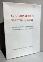 Hovm&aring;laren Carl Fredrik Torsselius tapetm&aring;larbok. Med m&ouml;nster till m&aring;lade v&auml;ggdekorationer i rokoko och gustavianska stilformer.