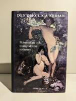 Den om&ouml;jliga kedjan : m&auml;nniskan och m&aring;ngfaldens m&ouml;nster