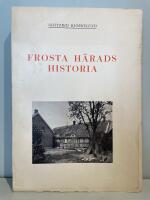 Frosta h&auml;rads historia : kulturhistorisk framst&auml;llning