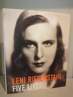 Leni Riefenstahl. Five lives / f&uuml;nf Leben / cinq vies