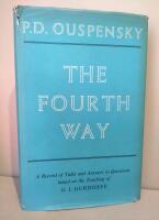 The fourth way: A record of talks and answers to questions based on the teaching of G.I. Gurdjieff