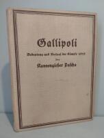 Gallipoli. Bedeutung und Verlauf der Kampfe 1915