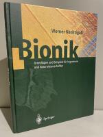 Bionik: Grundlagen und Beispiele für Ingenieure und Naturwissenschaftler